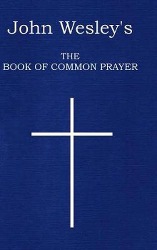 Cover image for John Wesley's The Book of Common Prayer