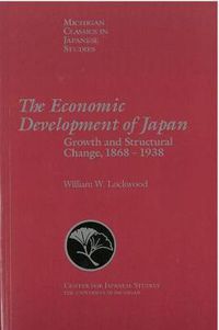 Cover image for The Economic Development of Japan: Growth and Structural Change, 1868-1938