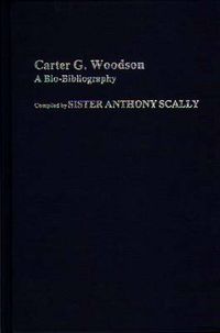 Cover image for Carter G. Woodson: A Bio-Bibliography