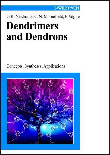 Cover image for Dendrimers and Dendrons: Concepts, Syntheses, Applications