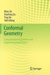 Cover image for Conformal Geometry: Computational Algorithms and Engineering Applications