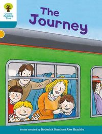 Cover image for Oxford Reading Tree Biff, Chip and Kipper Stories Decode and Develop: Level 9: The Journey