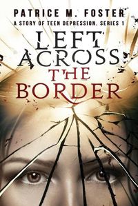 Cover image for Left Across the Border: Book 1