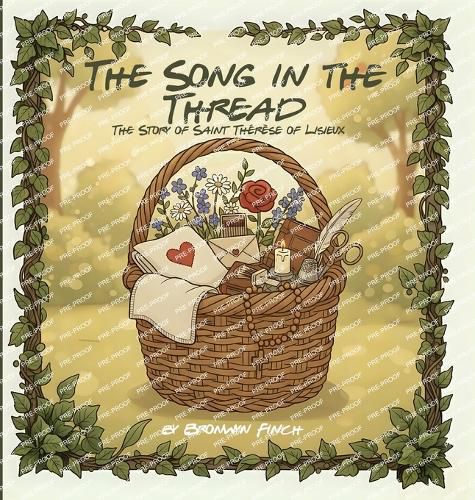 Cover image for The Song in the Thread - Saint Therese of Lisieux