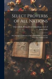 Cover image for Select Proverbs of All Nations