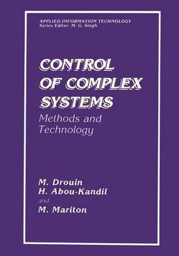 Cover image for Control of Complex Systems: Methods and Technology