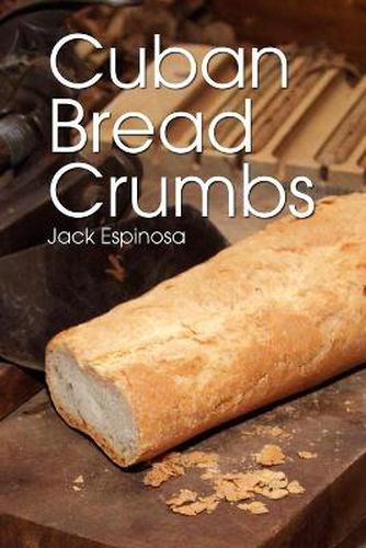 Cover image for Cuban Bread Crumbs