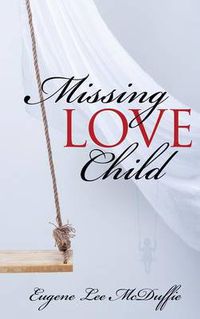 Cover image for Missing Love Child