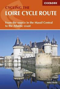 Cover image for The Loire Cycle Route: From the source in the Massif Central to the Atlantic coast