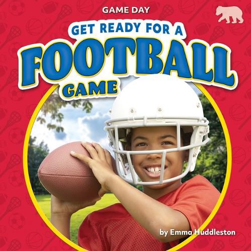 Cover image for Get Ready for a Football Game
