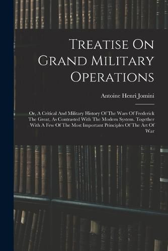 Treatise On Grand Military Operations