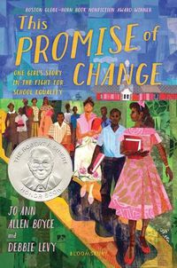 Cover image for This Promise of Change: One Girl's Story in the Fight for School Equality