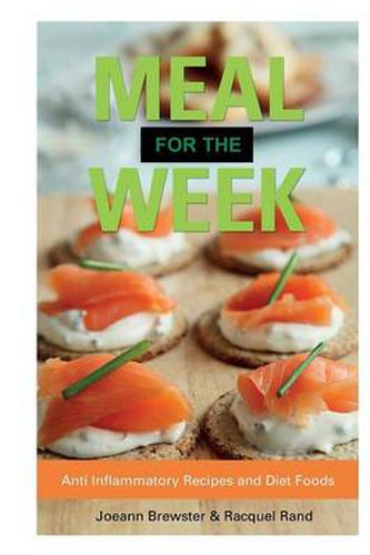 Cover image for Meal for the Week: Anti Inflammatory Recipes and Diet Foods