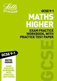 Cover image for GCSE 9-1 Maths Higher Exam Practice Workbook, with Practice Test Paper