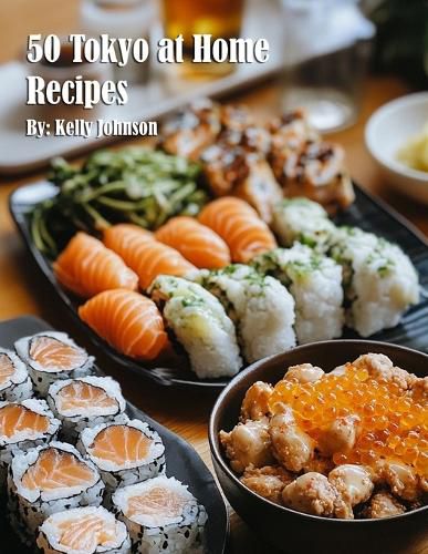 Cover image for 50 Tokyo at Home Recipes