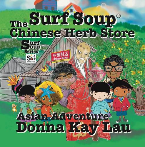 Cover image for Surf Soup the Chinese Herb Store