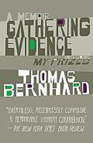 Gathering Evidence & My Prizes: A Memoir