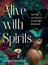 Cover image for Alive with Spirits