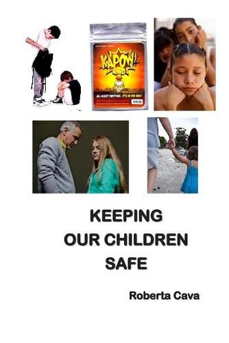 Cover image for Keeping Our Children Safe