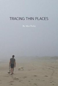 Cover image for Tracing Thin Places