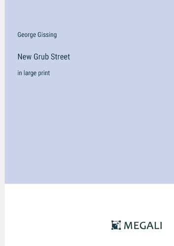 Cover image for New Grub Street