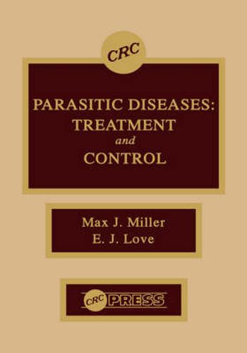 Cover image for Parasitic Diseases: Treatment and Control: Treatment & Control