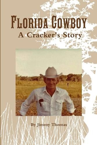 Cover image for Florida Cowboy, A Cracker's Story