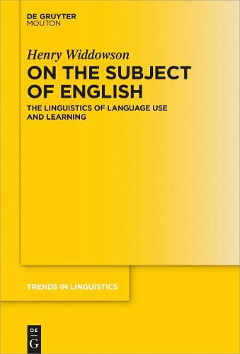 Cover image for On the Subject of English: The Linguistics of Language Use and Learning