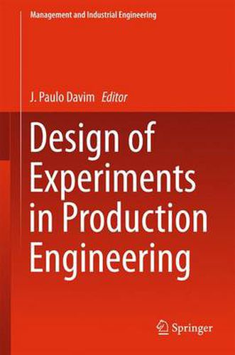 Cover image for Design of Experiments in Production Engineering