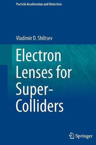 Cover image for Electron Lenses for Super-Colliders