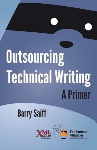 Cover image for Outsourcing Technical Writing: A Primer