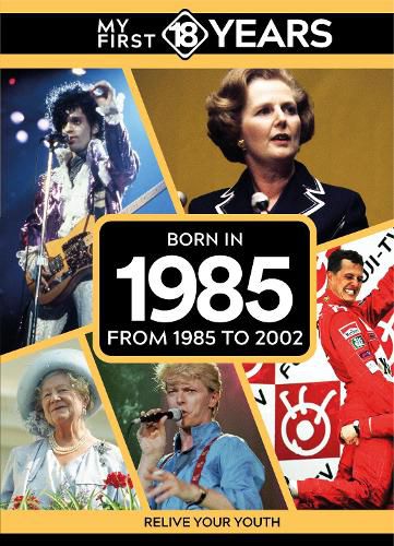 Cover image for My First 18 Years - Born in 1985
