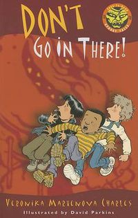 Cover image for Don't Go in There!