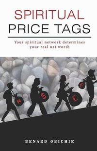 Cover image for Spiritual Price Tags: Your spiritual network determines your real net worth.