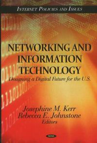 Cover image for Networking & Information Technology: Designing a Digital Future for the U.S.