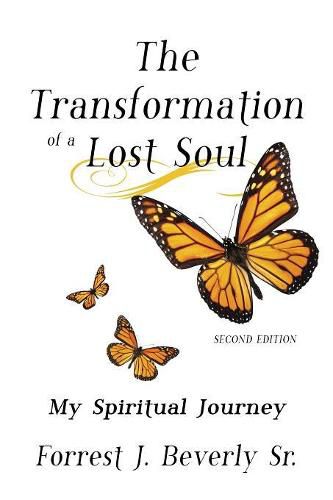 Cover image for The Transformation of a Lost Soul: My Spiritual Journey, Second Edition