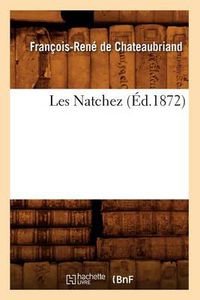 Cover image for Les Natchez (Ed.1872)