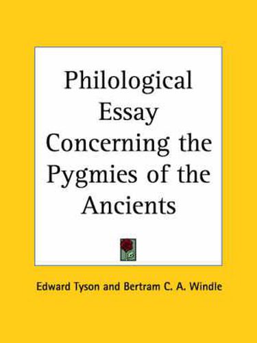 Cover image for Philological Essay Concerning the Pygmies of the Ancients (1894)