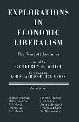 Cover image for Explorations in Economic Liberalism: The Wincott Lectures