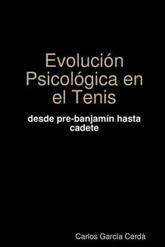 Cover image for Evolucion Psicologica En El Tenis