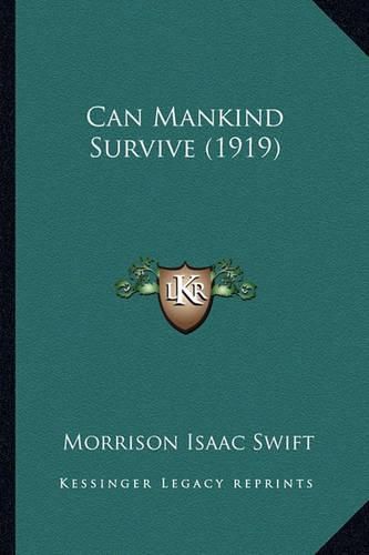 Cover image for Can Mankind Survive (1919)