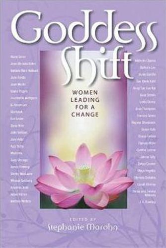 Cover image for Goddess Shift: Women Leading for a Change