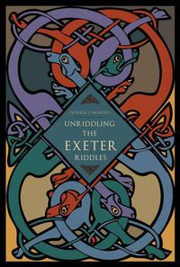 Cover image for Unriddling the Exeter Riddles