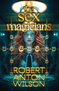 Cover image for The Sex Magicians