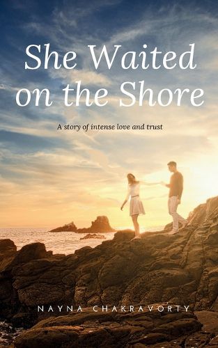 Cover image for "She Waited on the Shore" - A story of intense love and trust