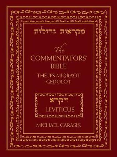 The Commentators' Bible: Leviticus: The Rubin JPS Miqra'ot Gedolot