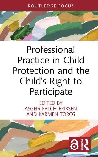 Cover image for Professional Practice in Child Protection and the Child's Right to Participate