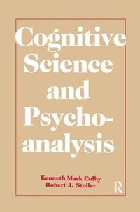 Cover image for Cognitive Science and Psychoanalysis