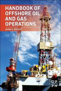 Cover image for Handbook of Offshore Oil and Gas Operations