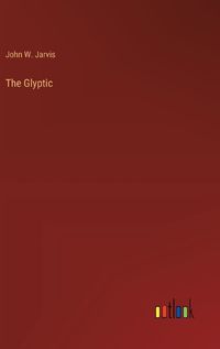 Cover image for The Glyptic